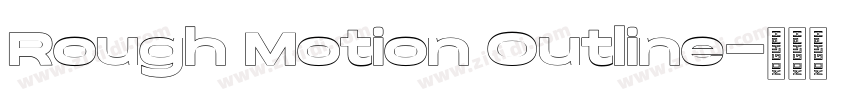 Rough Motion Outline字体转换 Rough Motion Outline字体转换